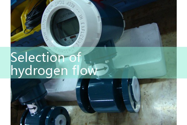Selection of Hydrogen Flow Meter