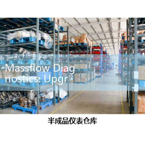 Massflow Diagnostics: Upgrading Analog to Digital