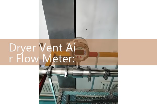 Dryer Vent Air Flow Meter: Troubleshooting Residential HVAC Ventilation Efficiency