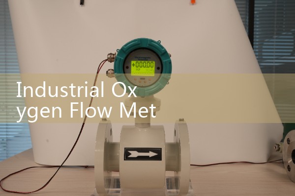 Industrial Oxygen Flow Meter: Sizing High-Pressure Metal Tube Rotameters for Metal Fabrication Skids