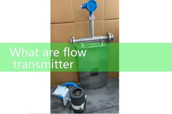 flow transmitter types|magnetic flow meter