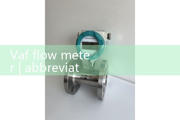 vaf flow meter|heat flow meter